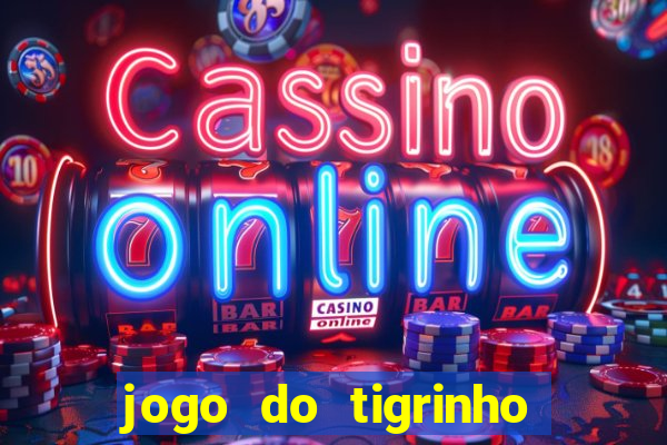 jogo do tigrinho pagando bem